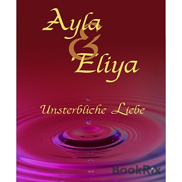 Ayla und Eliya - Unsterbliche Liebe, Josefine Kraus