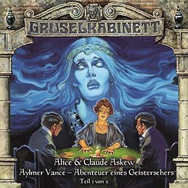 Aylmer Vance1-Abenteuer Eine, Gruselkabinett 54