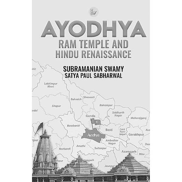 Ayodhya Ram Temple and Hindu Renaissance / Har-Anand Publications Pvt Ltd, Subramanian Swamy/Satya Paul Sabharwal