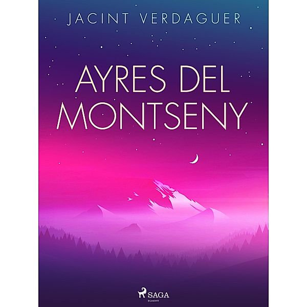 Ayres del Montseny, Jacint Verdaguer i Santaló