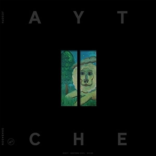 Aytche (Vinyl), Joseph Shabason