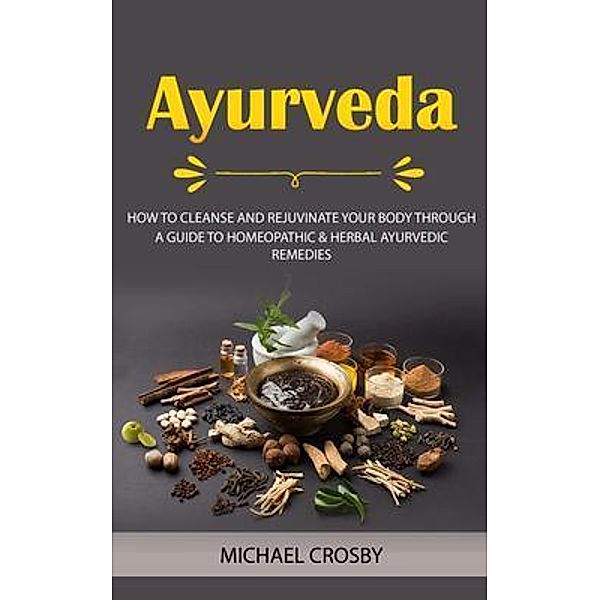 Ayurveda, Michael Crosby