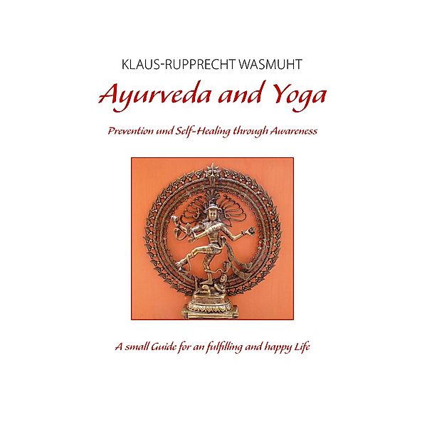 Ayurveda and Yoga, Klaus-Rupprecht Wasmuht