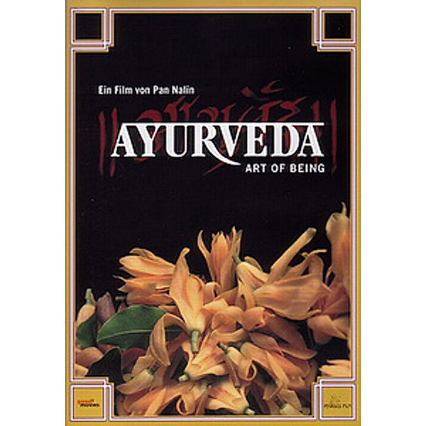 Ayurveda - Art of being, Pan Nalin