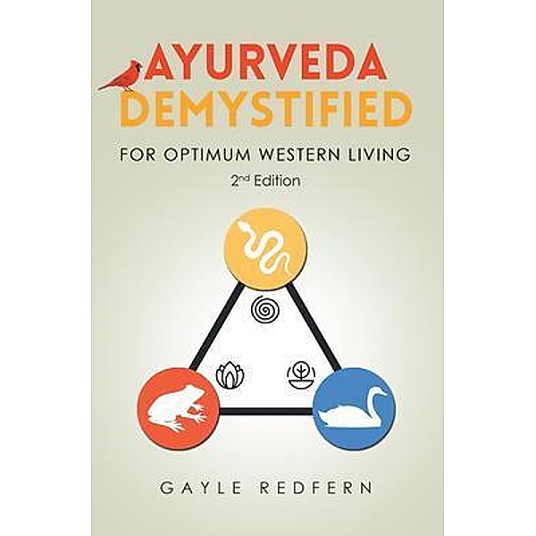 Ayurveda Demystified / Stratton Press, Gayle Redfern