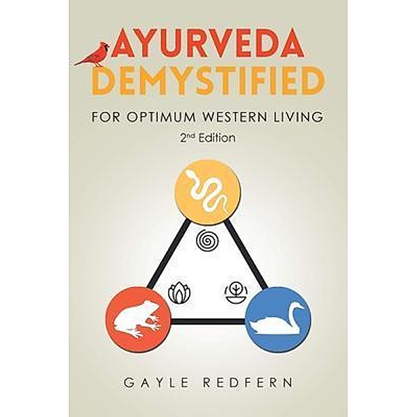 Ayurveda Demystified / URLink Print & Media, LLC, Gayle Redfern