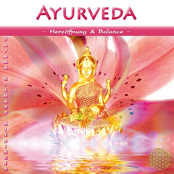Ayurveda - Herzöffnung & Balance,1 Audio-CD, Sayama