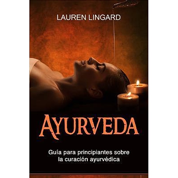 Ayurveda / Ingram Publishing, Lauren Lingard