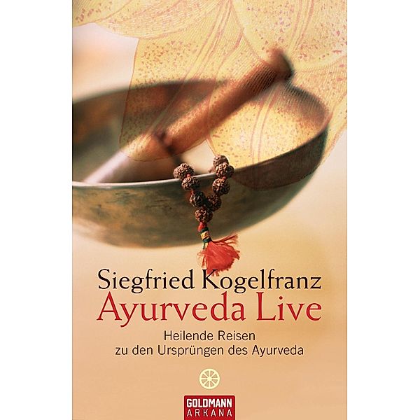 Ayurveda Live, Siegfried Kogelfranz