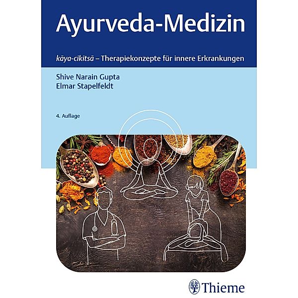 Ayurveda-Medizin, Shive Narain Gupta, Elmar Stapelfeldt