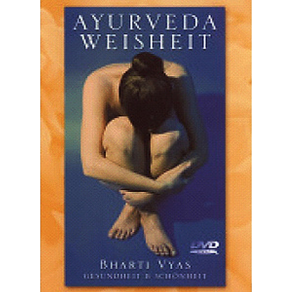 Ayurveda Weisheit, Bharti Vyas