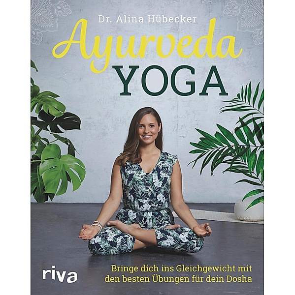 Ayurveda-Yoga, Alina Hübecker