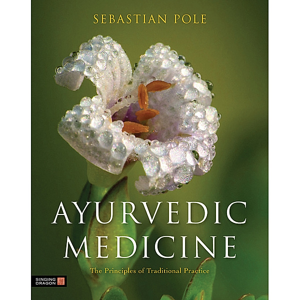 Ayurvedic Medicine, Sebastian Pole