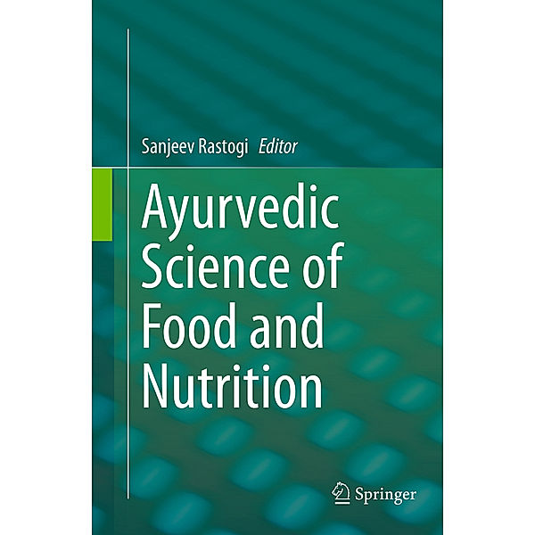 Ayurvedic Science of Food and Nutrition