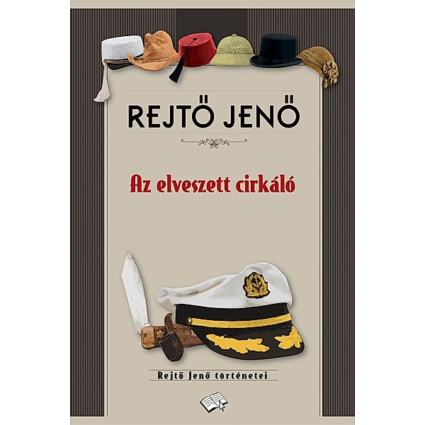 Az elveszett cirkáló, Jeno Rejto