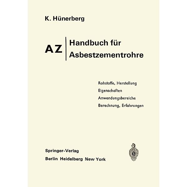 AZ Handbuch für Asbestzementrohre, K. Hünerberg