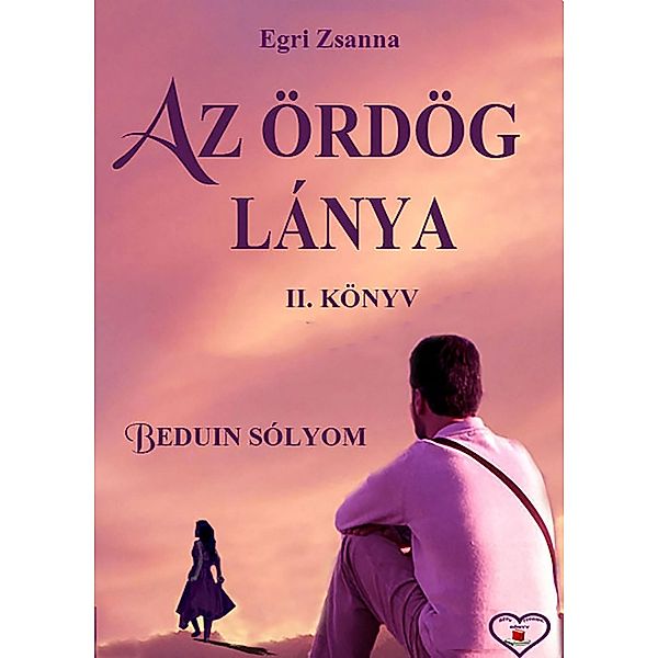 Az Ördög lánya 2., Egri Zsanna