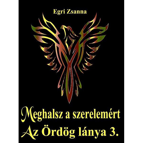 Az Ördög lánya 3. könyv / Az Ördög lánya, Egri Zsanna