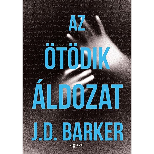 Az ötödik áldozat, J. D. Barker