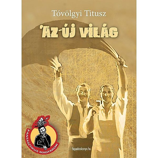 Az új világ, Titusz Tóvölgyi