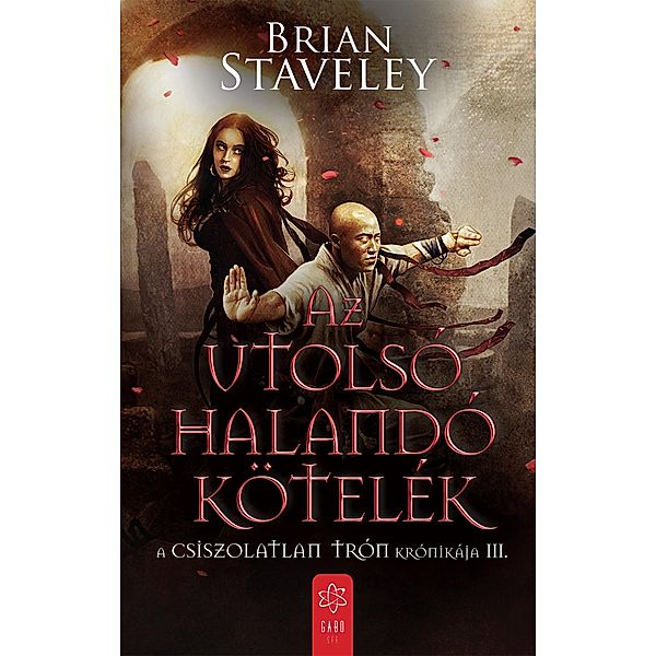 Az utolsó halandó kötelék, Brian Staveley