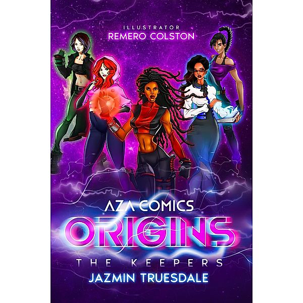 Aza Comics The Keepers: Origins / The Keepers, Jazmin Truesdale