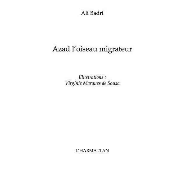 Azad l'oiseau migrateur / Hors-collection, Bradi Ali