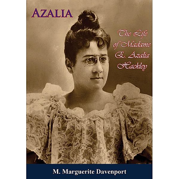 Azalia, M. Marguerite Davenport