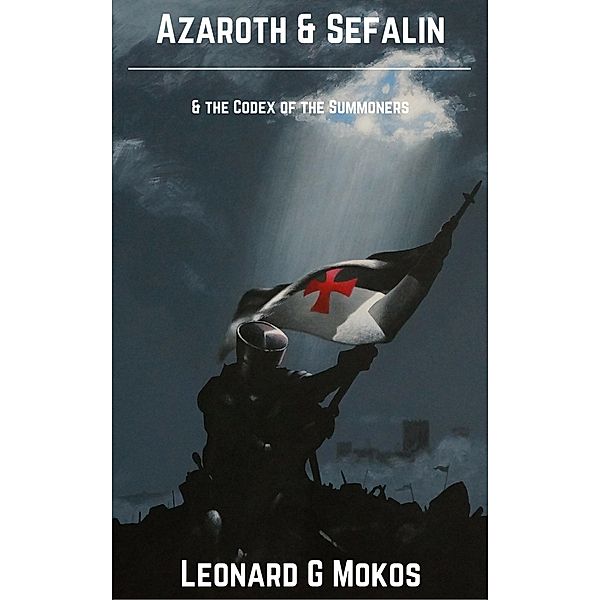 Azaroth & Sefalin, Leonard Mokos