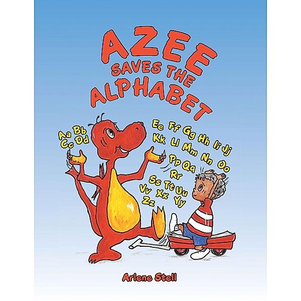 Azee Saves the Alphabet, Arlene Stell