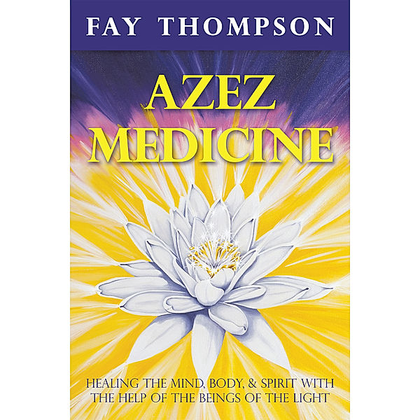 Azez Medicine, Fay Thompson