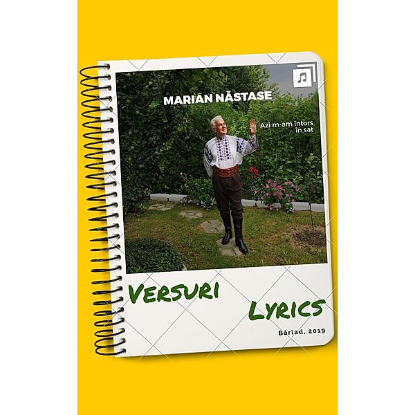 Azi m-am întors în sat: Versuri / Lyrics, Marian Nastase