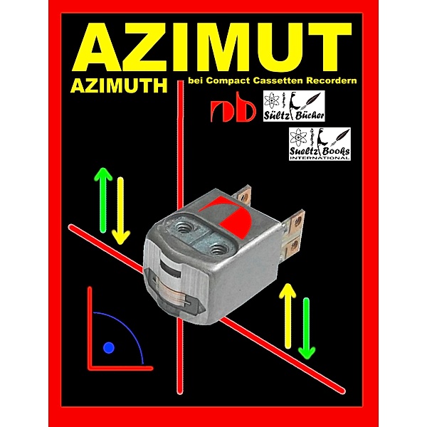 AZIMUT - AZIMUTH - bei Compact Cassetten Recordern, Uwe H. Sültz