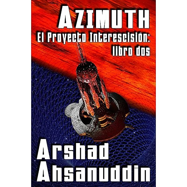 Azimuth (El Proyecto Interescisión), Arshad Ahsanuddin
