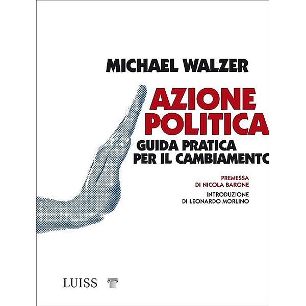 Azione politica, Michael Walzer