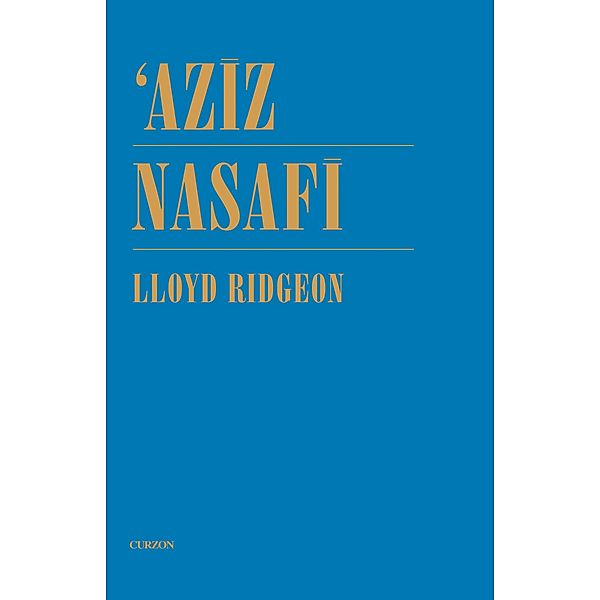 Aziz Nasafi, Lloyd Ridgeon