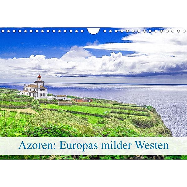 Azoren: Europas milder Westen (Wandkalender 2023 DIN A4 quer), Bruno Pohl