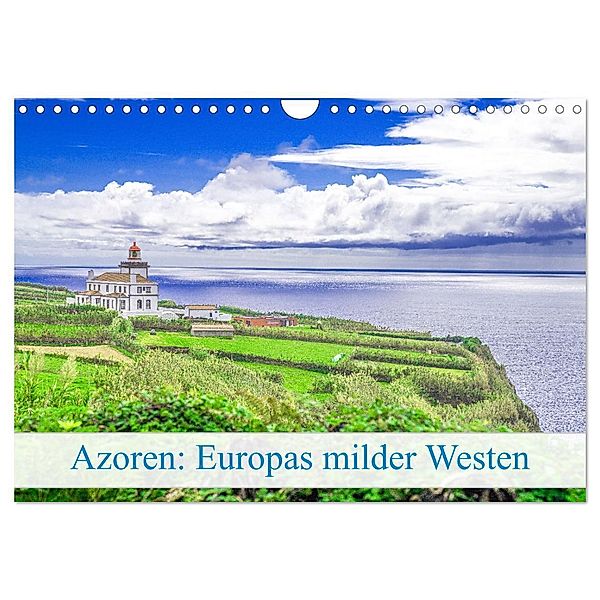 Azoren: Europas milder Westen (Wandkalender 2024 DIN A4 quer), CALVENDO Monatskalender, Bruno Pohl