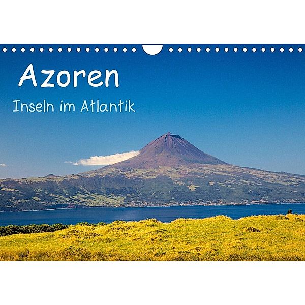 Azoren - Inseln im Atlantik (Wandkalender 2023 DIN A4 quer), S. Jost