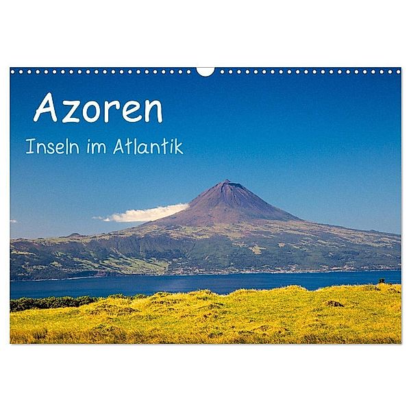 Azoren - Inseln im Atlantik (Wandkalender 2024 DIN A3 quer), CALVENDO Monatskalender, S. Jost