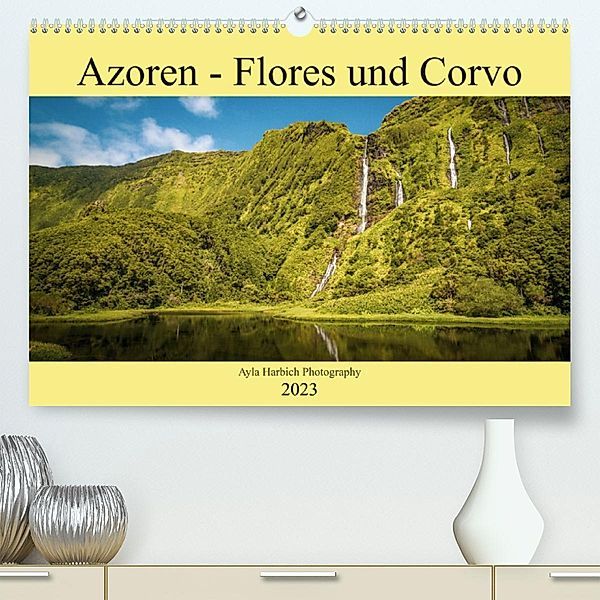 Azoren Landschaften - Flores und Corvo (Premium, hochwertiger DIN A2 Wandkalender 2023, Kunstdruck in Hochglanz), Ayla Harbich