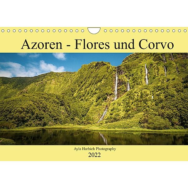 Azoren Landschaften - Flores und Corvo (Wandkalender 2022 DIN A4 quer), Ayla Harbich