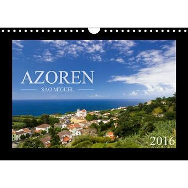 Azoren - São Miguel (Wandkalender 2016 DIN A4 quer), Susanne Schlüter
