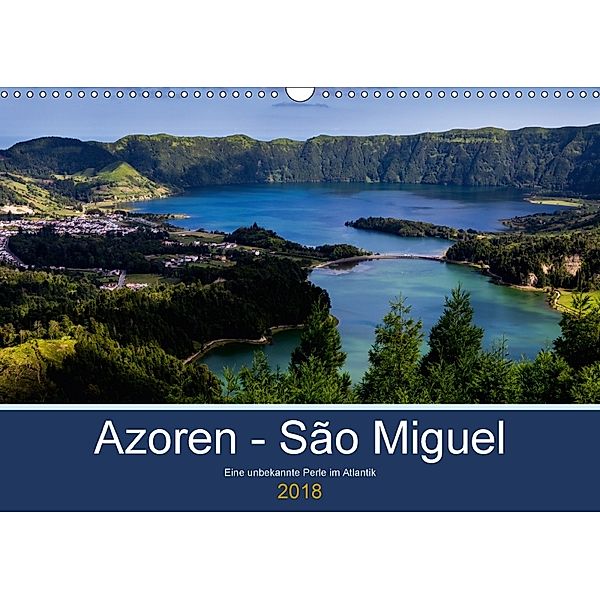 Azoren - São Miguel (Wandkalender 2018 DIN A3 quer) Dieser erfolgreiche Kalender wurde dieses Jahr mit gleichen Bildern, HM-Fotodesign