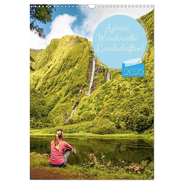 Azoren: Wundervolle Landschaften (Wandkalender 2025 DIN A3 hoch), CALVENDO Monatskalender, Calvendo, Ayla Harbich