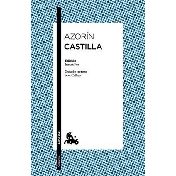Azorín: Castilla, Azorín