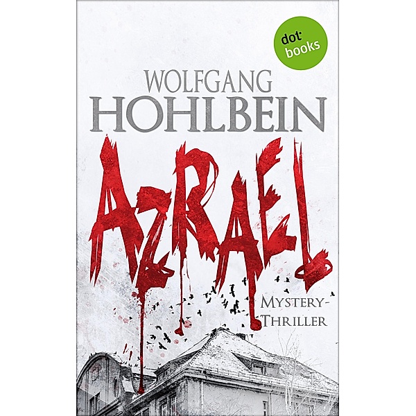 Azrael Bd.1, Wolfgang Hohlbein
