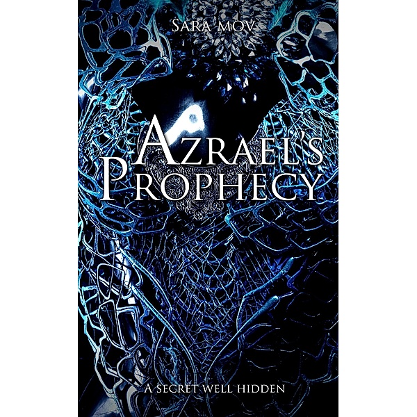 Azrael's Prophecy, Sara Mov
