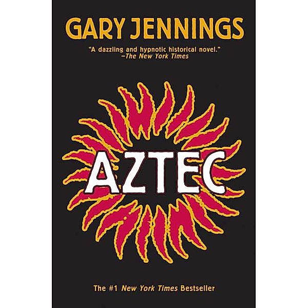 Aztec / Aztec Bd.1, Gary Jennings
