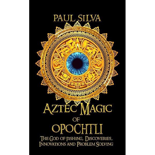 Aztec Magic of Opochtli, Paul Silva